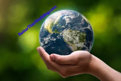 BetterThisWorlding.com